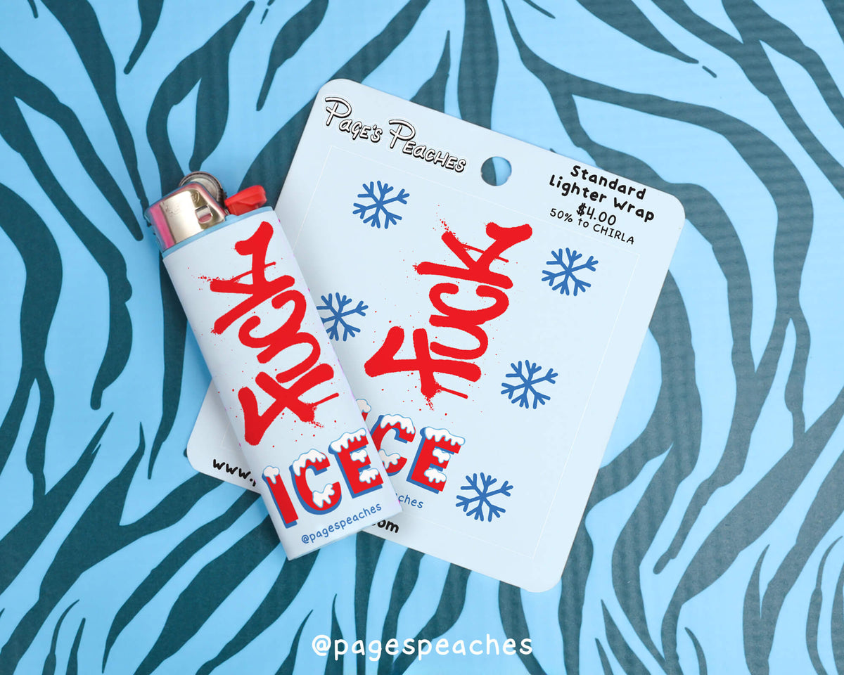 Fuck Ice Lighter Wrap (Case Pack x6)
