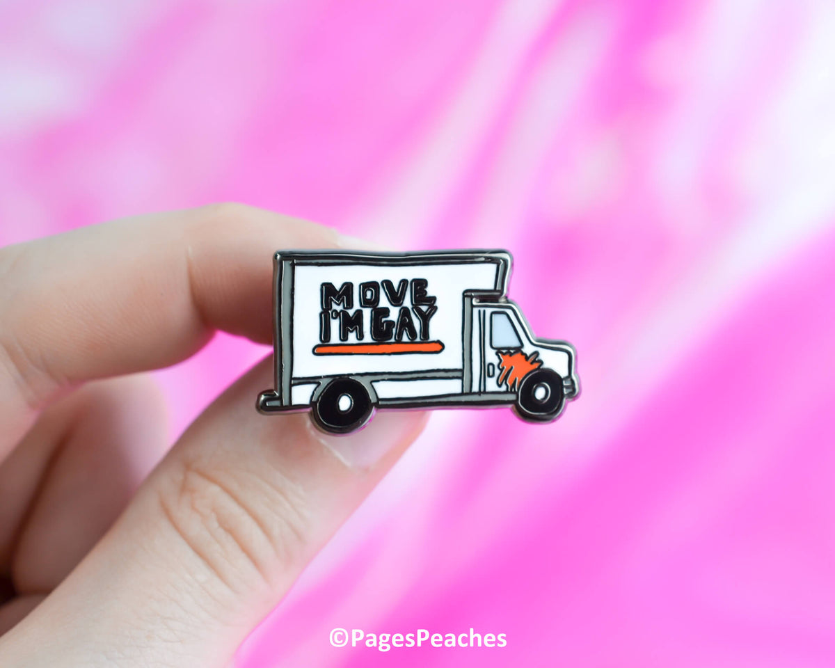 Move I'm Gay Enamel Pin (Case Pack x4)