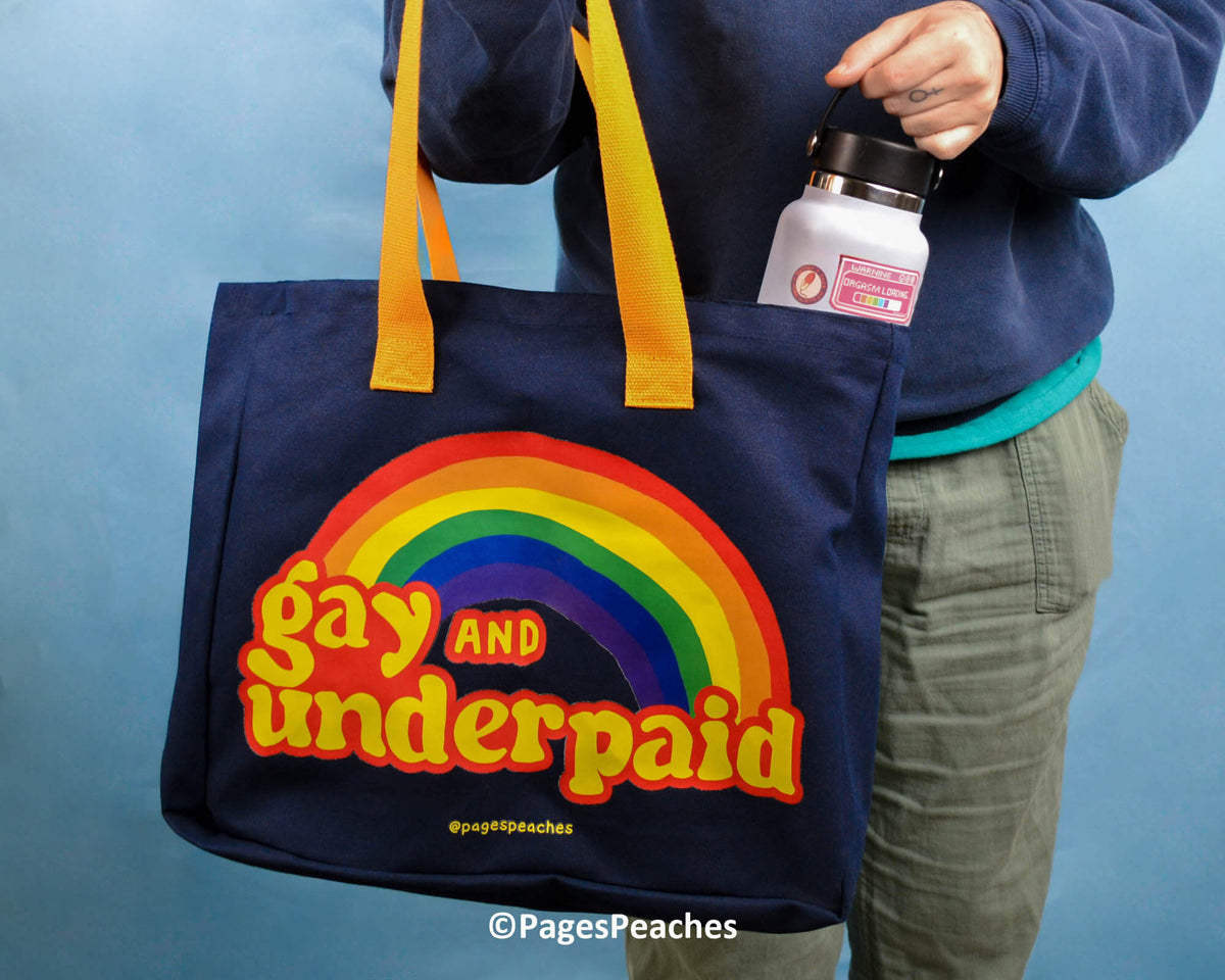 Gay and Underpaid Tote Bag (Case Pack x3)