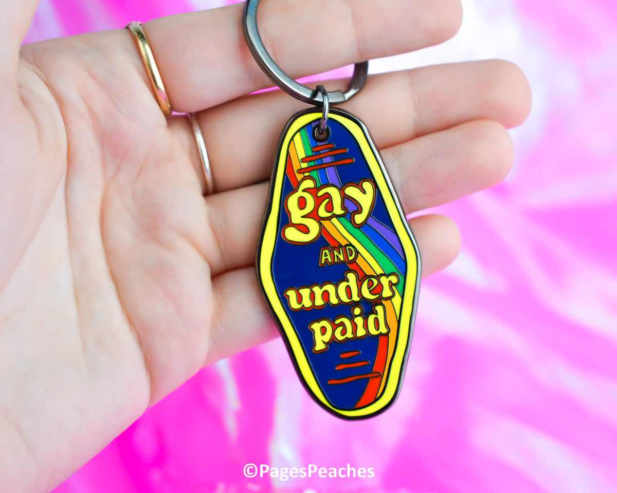 Gay And Underpaid Enamel Keychain (Case Pack x4)