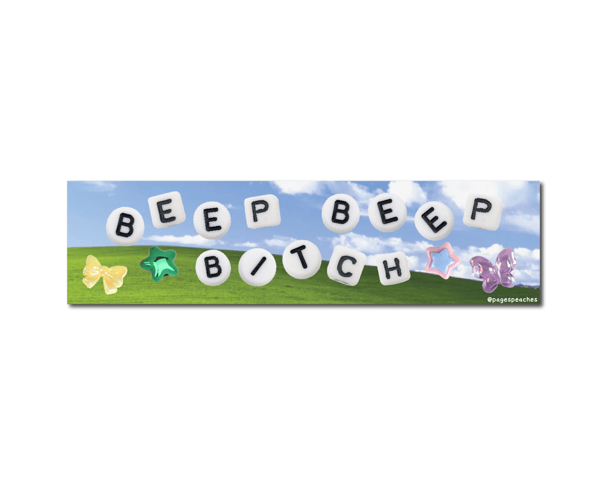 Beep Beep Bitch Bumper Sticker (Case Pack x4)