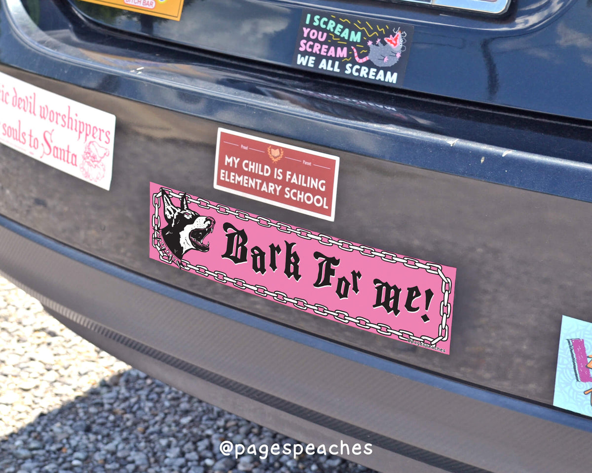 Bark For Me Bumper Sticker (Case Pack x4)