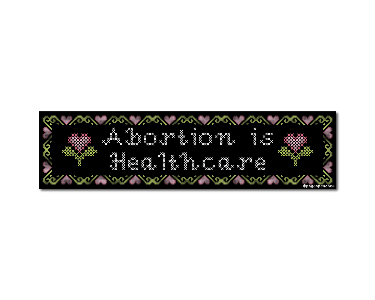 Abortion is Healthcare Bumper Sticker (Case Pack x4)