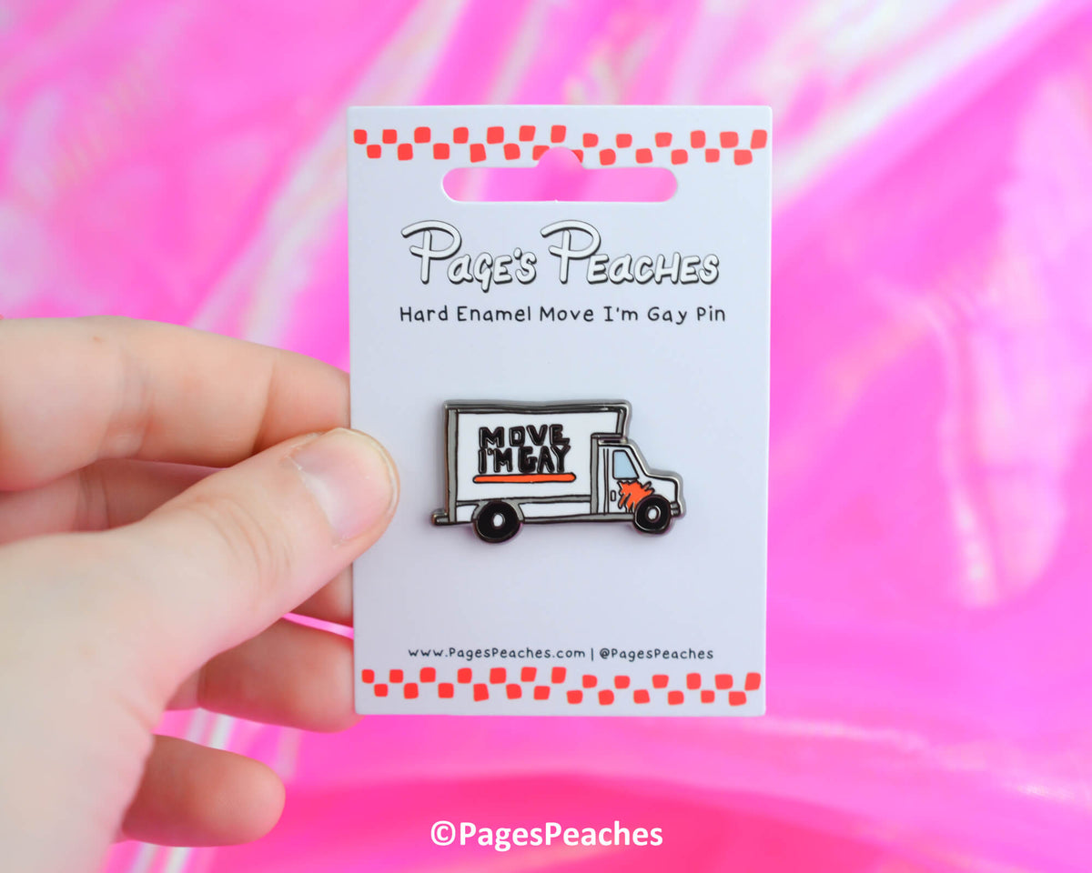 Move I'm Gay Enamel Pin (Case Pack x4)