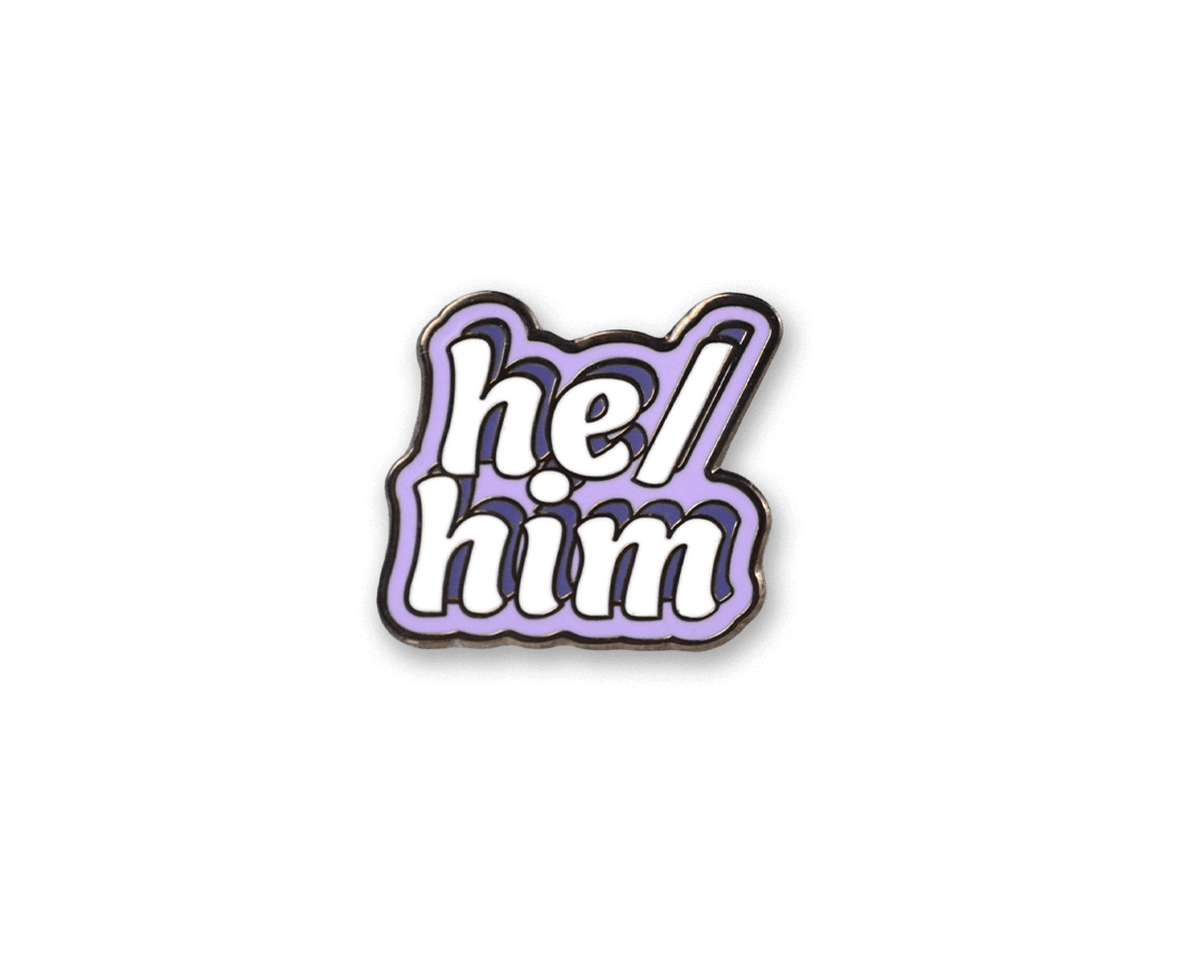 He/Him Enamel Pin (Case Pack x4)