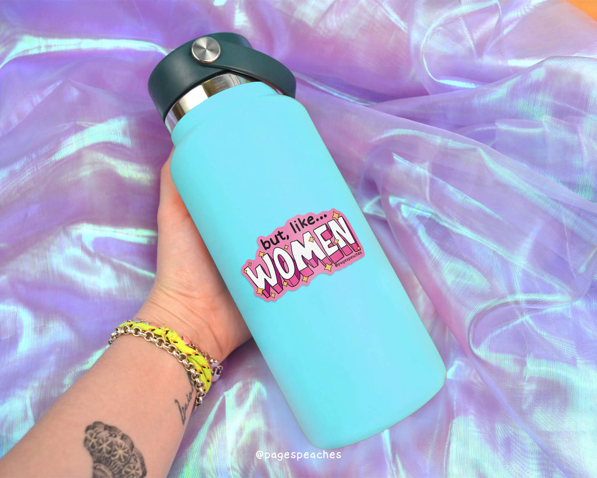 But Like Women Sticker (Case Pack x6)