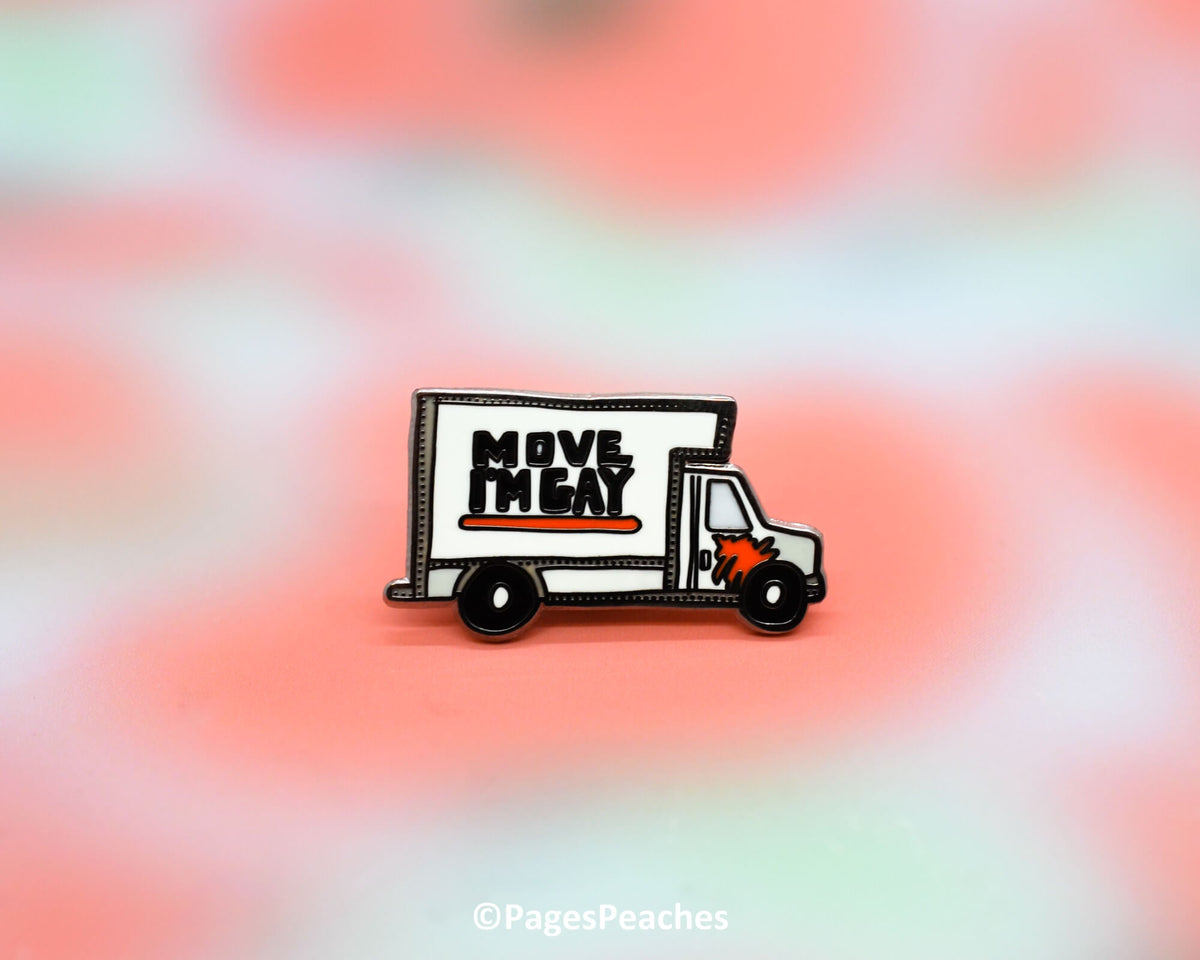 Move I'm Gay Enamel Pin (Case Pack x4)