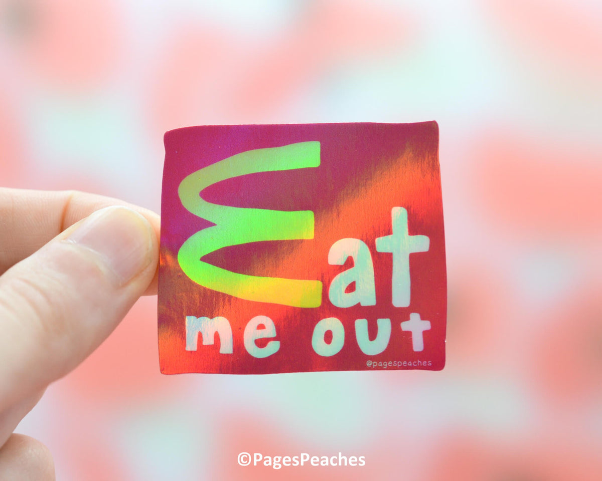 Holo Eat Me Out Sticker (Case Pack x6)